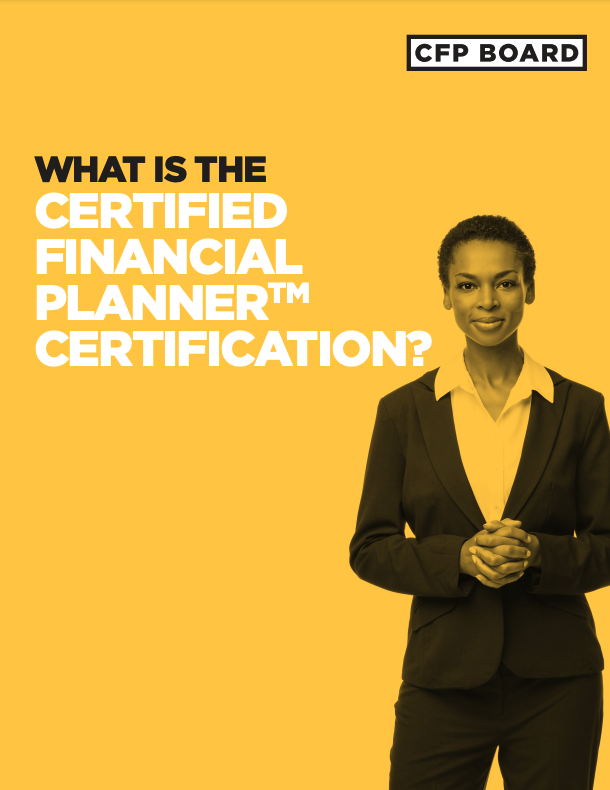 Why choose a certified financial planner™ (cfp®)
